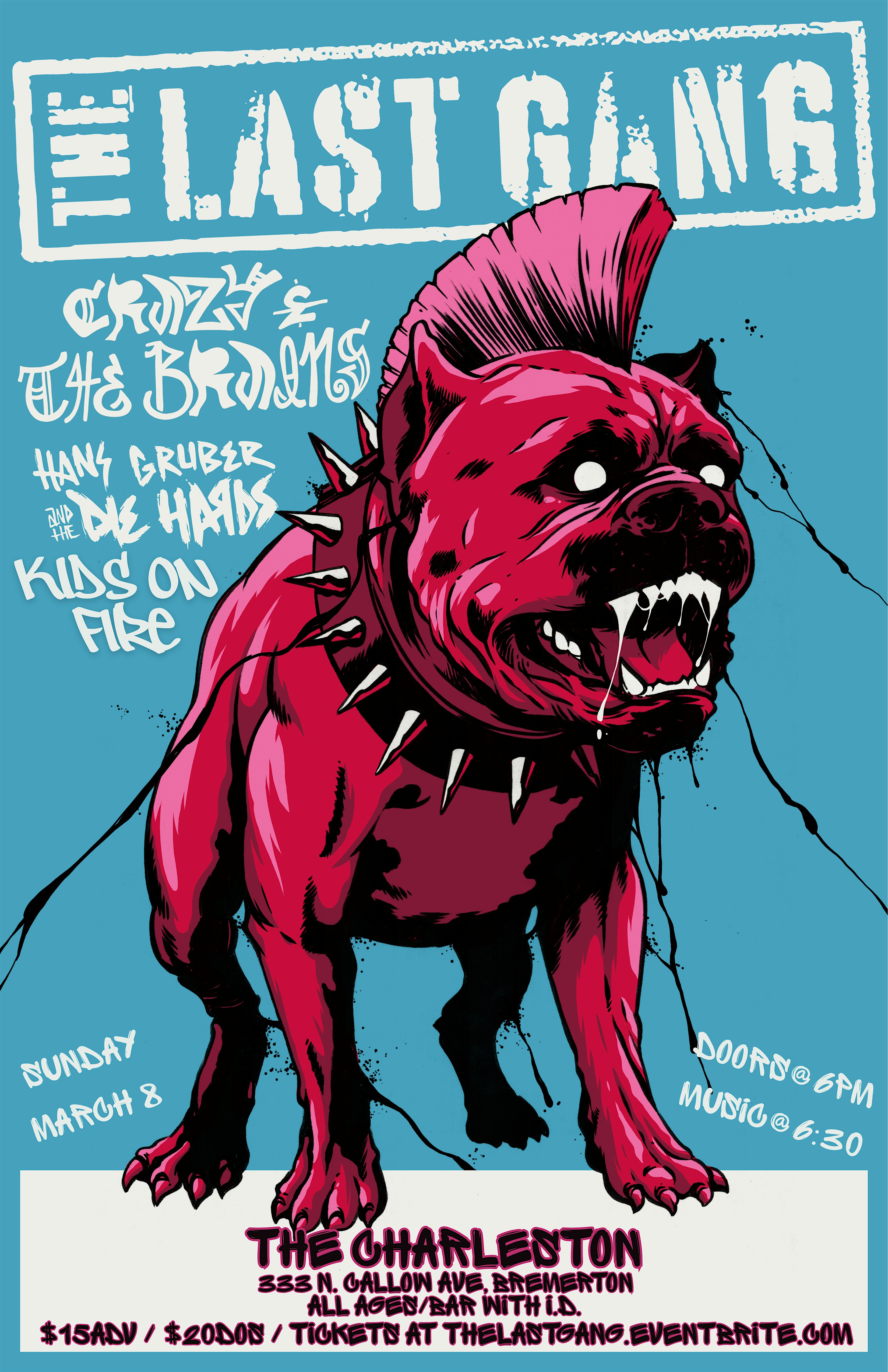 THE LAST GANG // CRAZY & THE BRAINS // HANS GRUBER & THE DIE HARDS