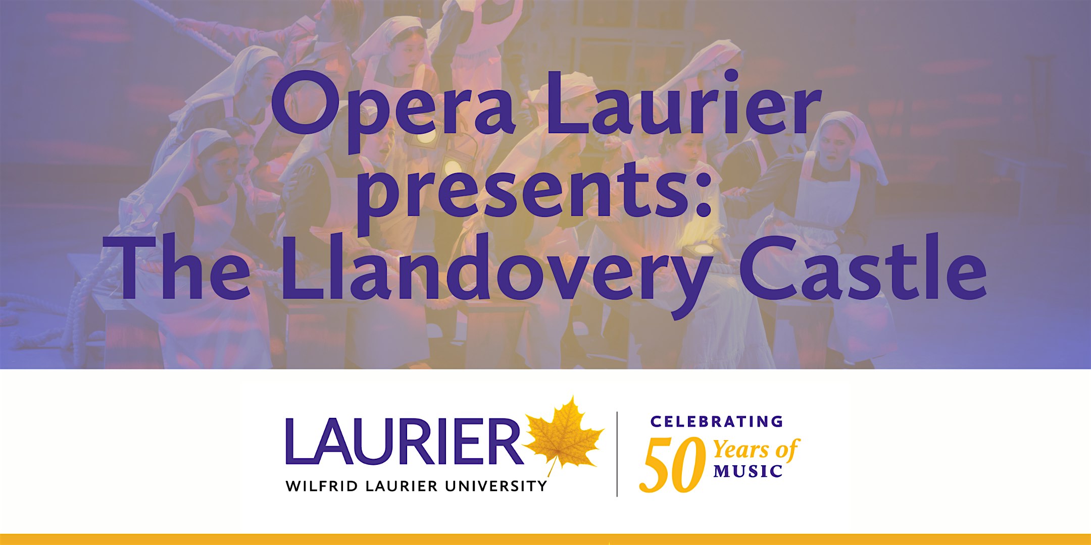 The Llandovery Castle - Opera Laurier Flyer