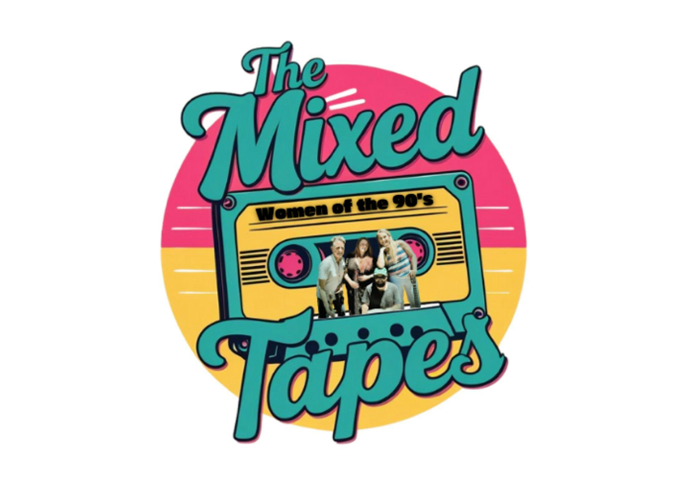 The Mixed Tapes Women of The 90's  - Live in Little Alberts
