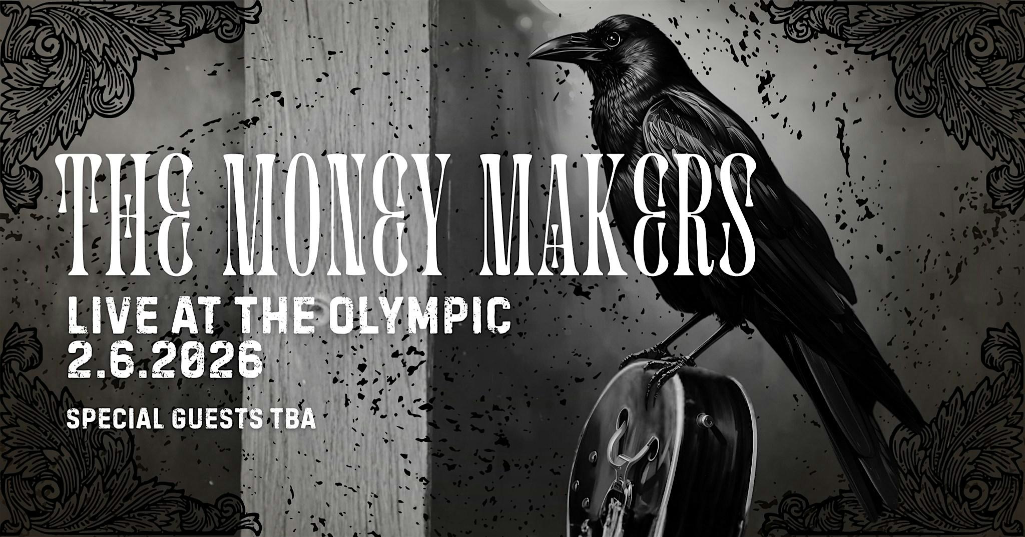 The Money Makers Live at The Olympic