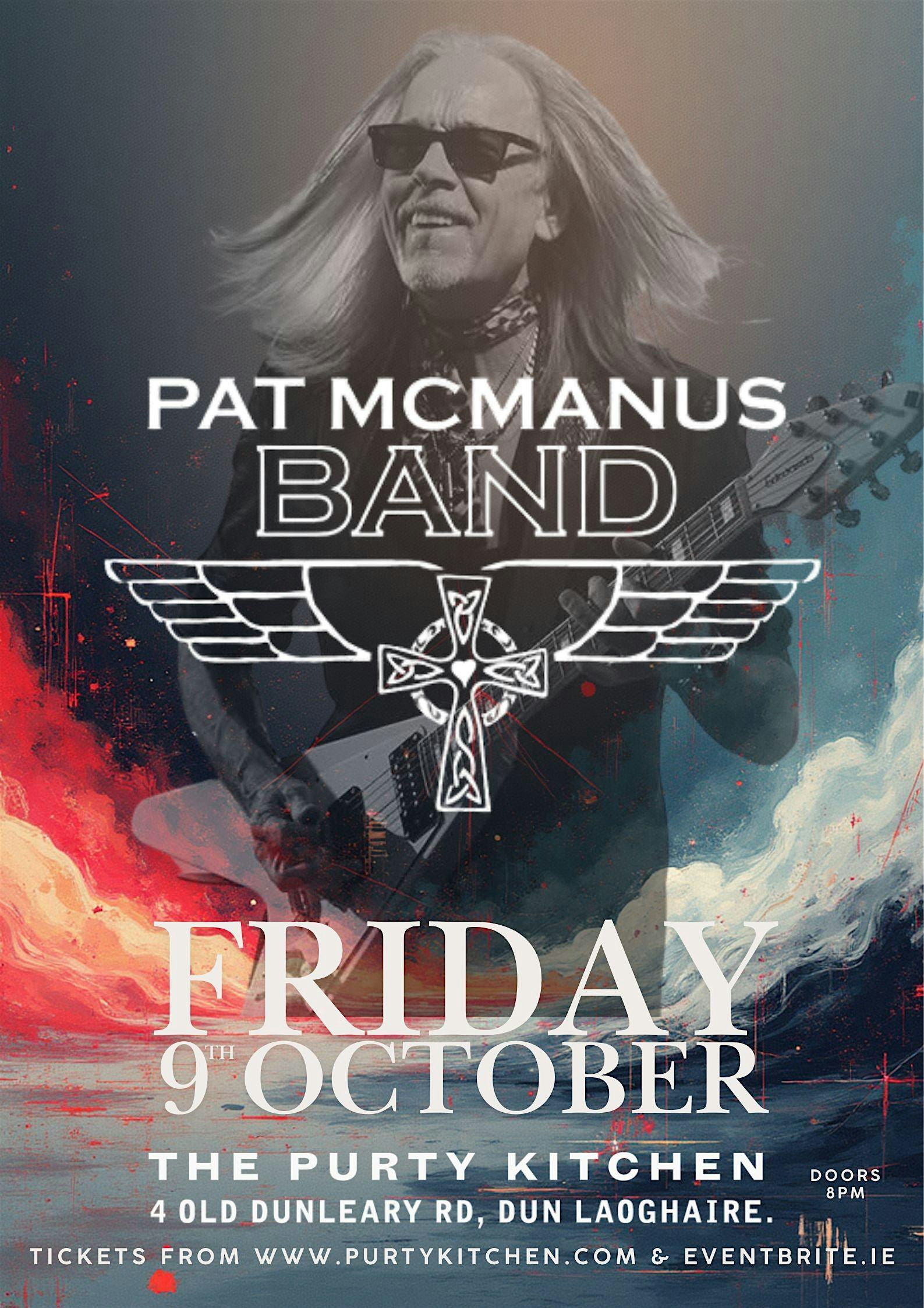 The Pat Mc Manus Band - Live at The Purty Kitchen + Special Guests