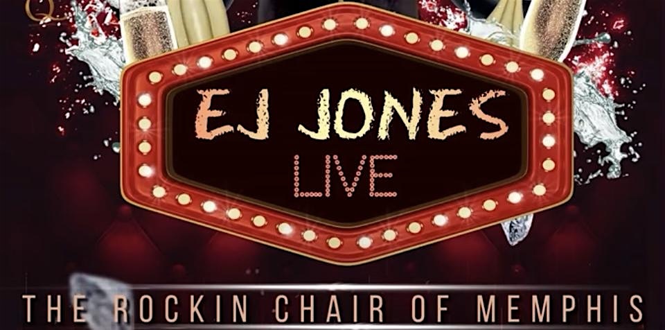 The Rockin Chair of Memphis presents EJ Jones Live in Concert
