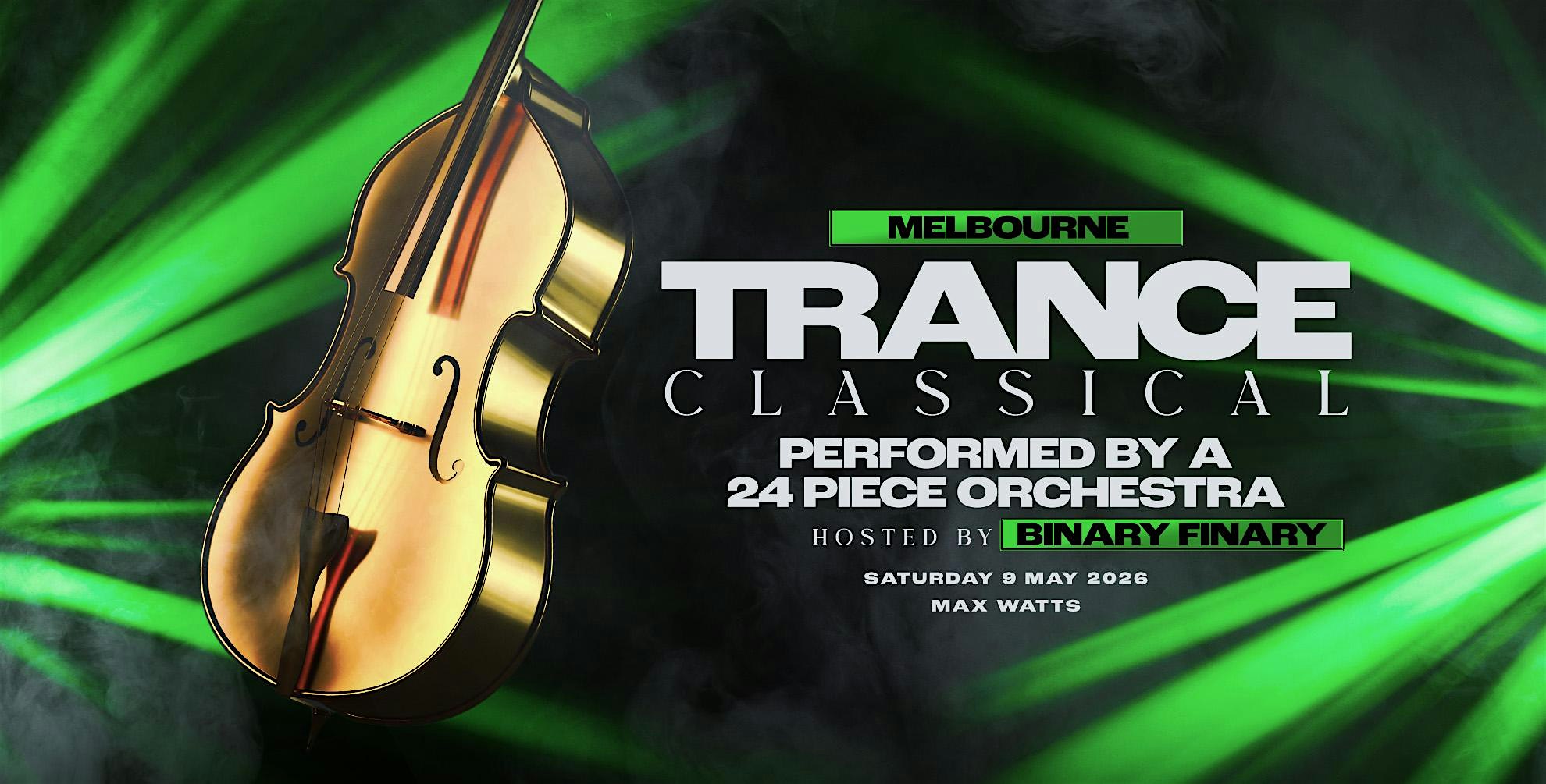 Trance Classical - Melbourne