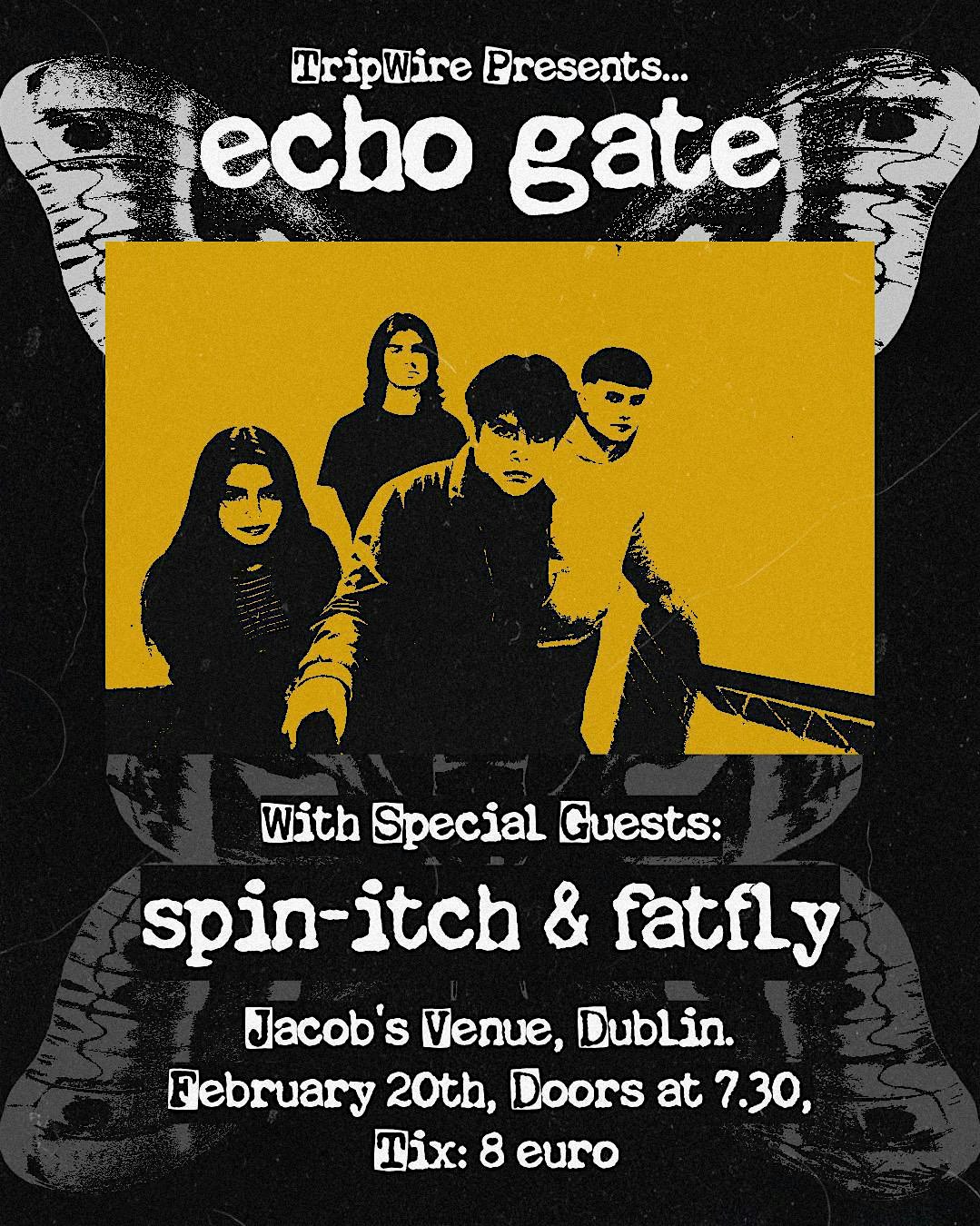 TRIPWIRE PRESENTS: Echo Gate with Spin-Itch and Fatfly LIVE @ JACOB'S VENUE