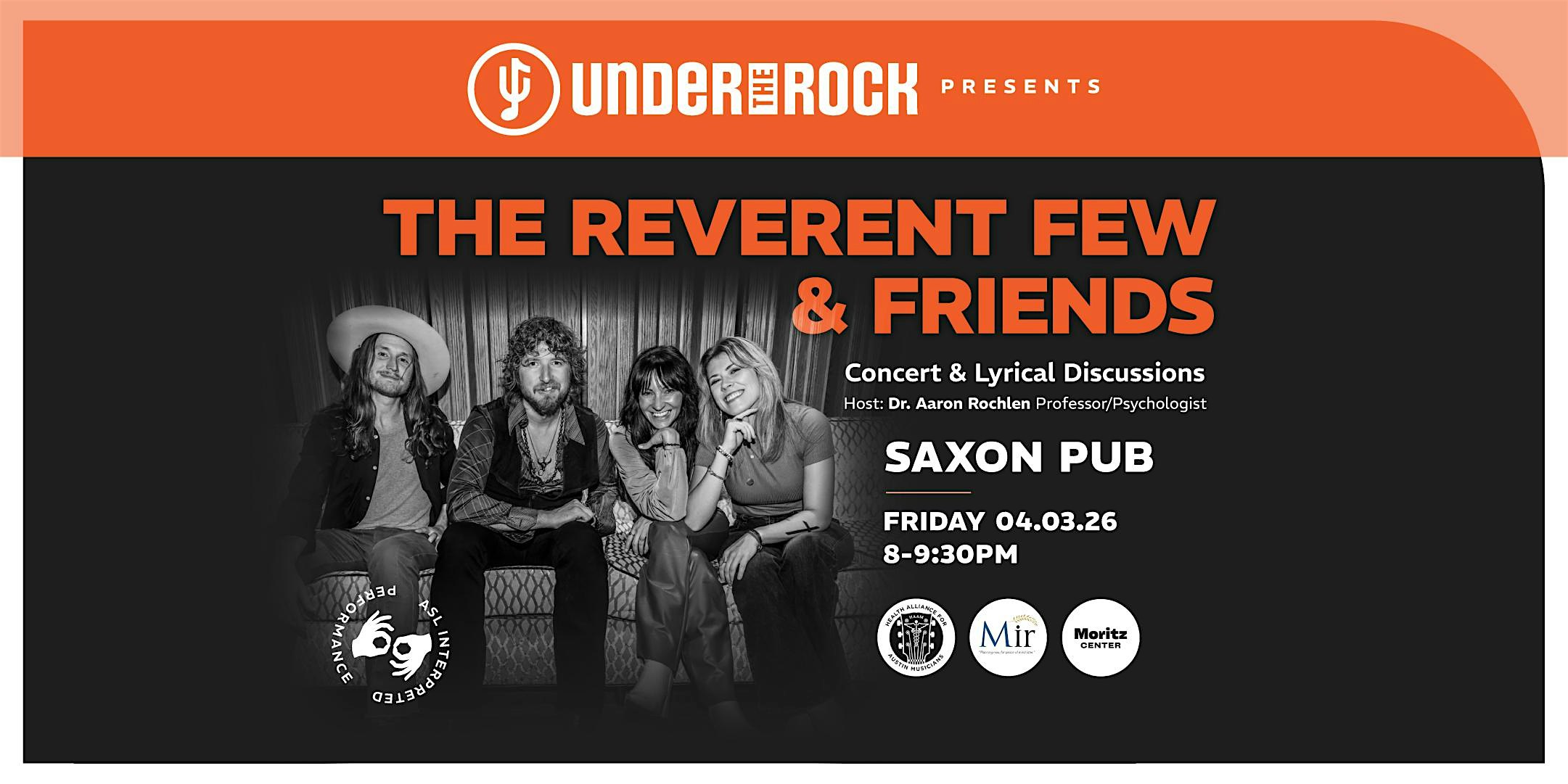 Under The Rock Presents: The Reverent Few
