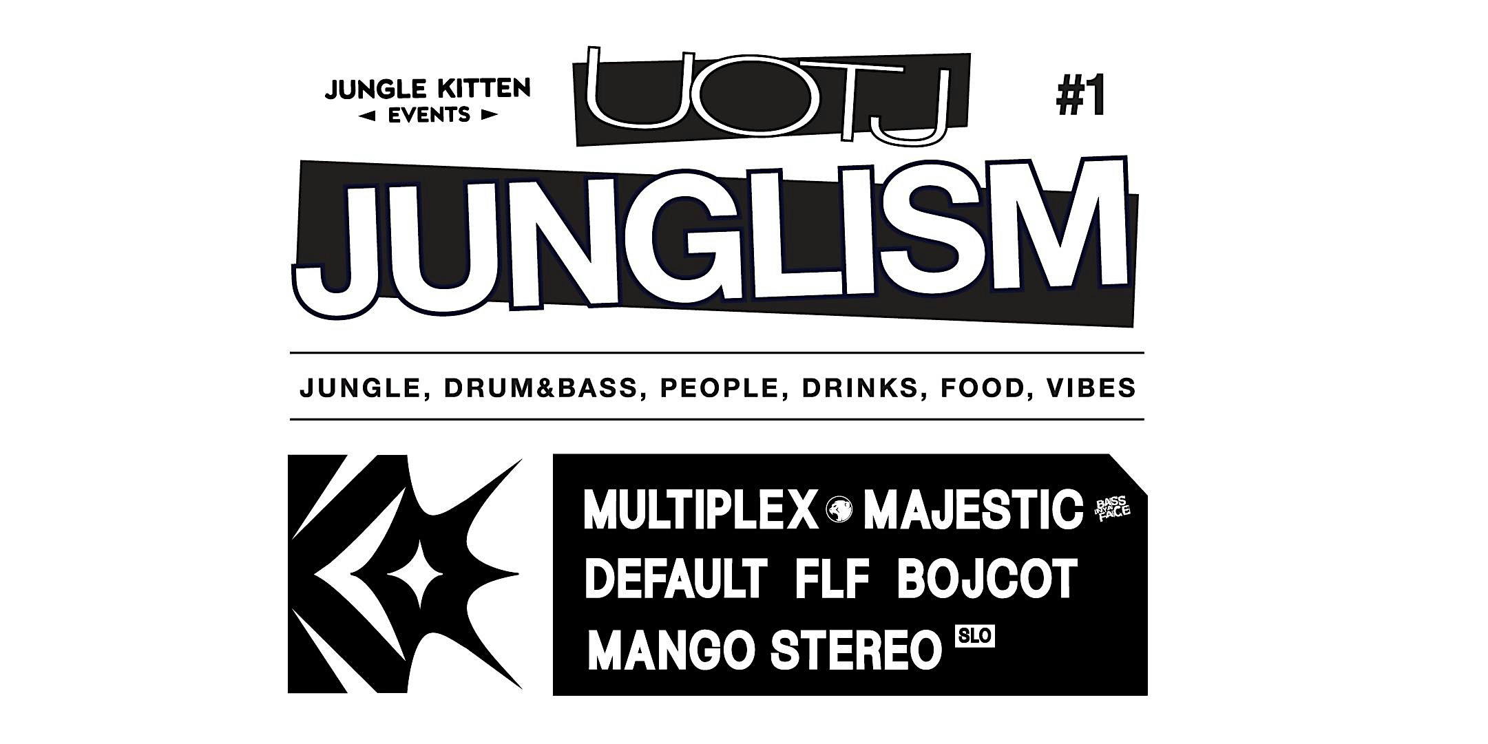 UOTJ: Junglism