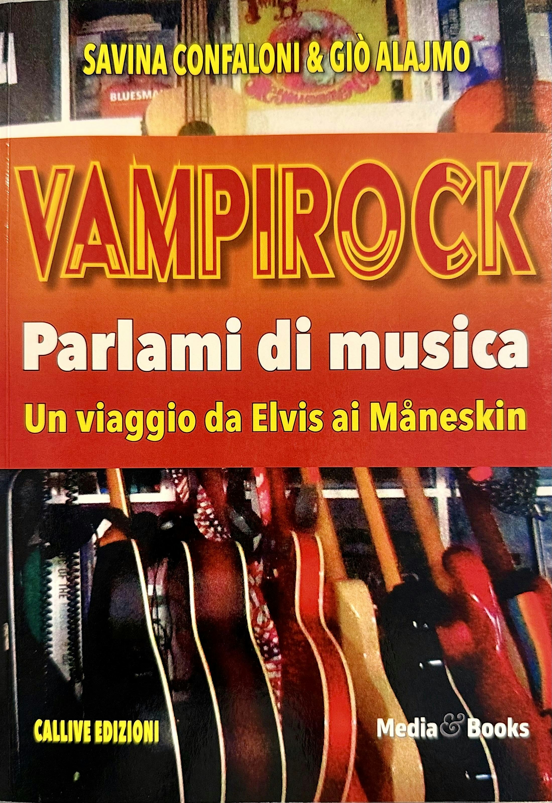 VAMPIROCK: UN VIAGGIO DA ELVIS AI MANESKIN