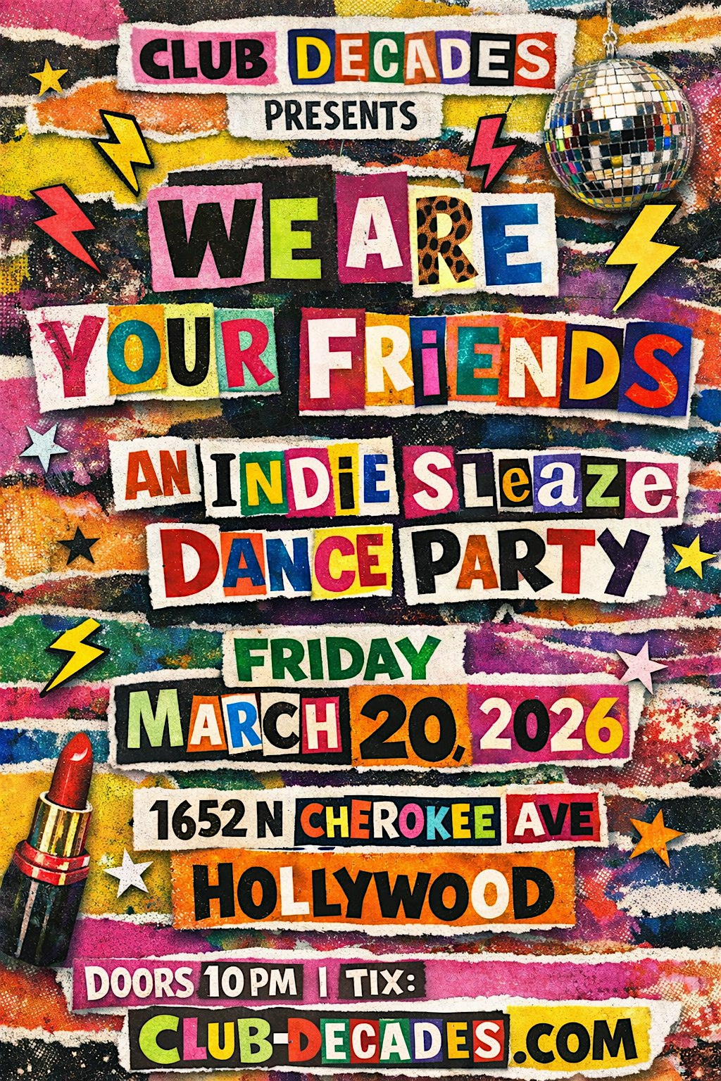 We Are Your Friends: Indie Sleaze Night