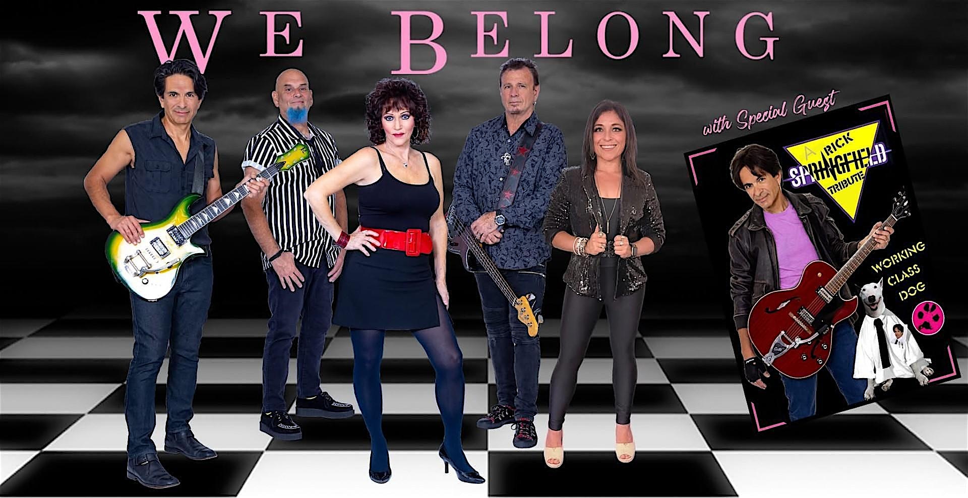 WE BELONG- A PAT BENATAR TRIBUTE!