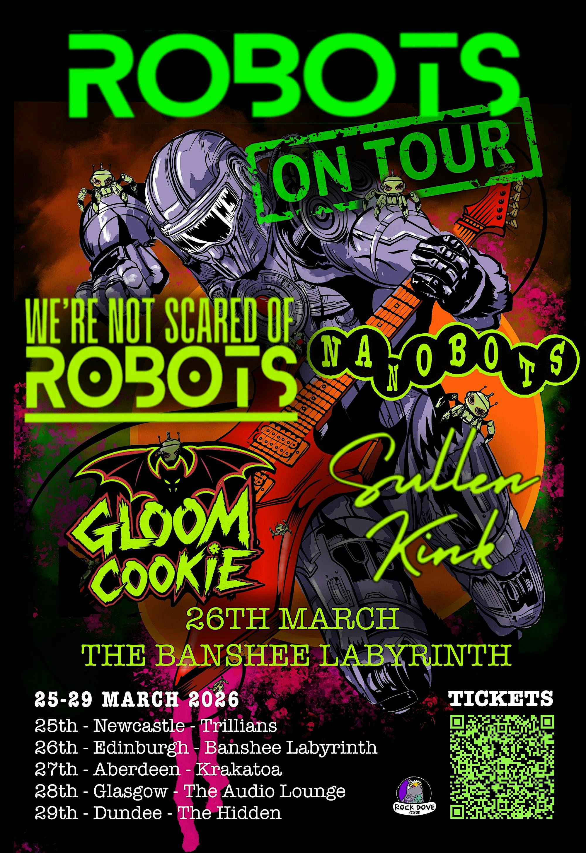 WE'RE NOT SCARED OF ROBOTS + NANOBOTS + GLOOM COOKIE + SULLEN KINK