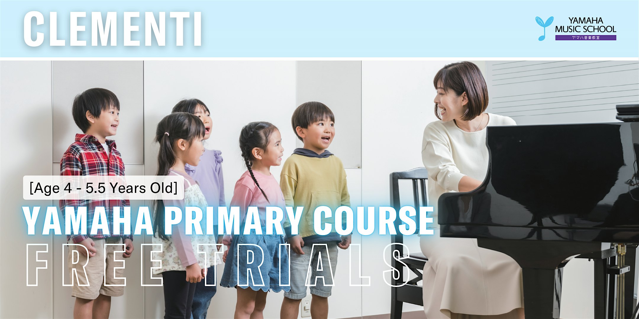 Yamaha Primary Course (Age 4 - 5.5) @ Clementi